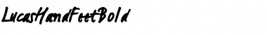 Download LucasHandFeetBold Medium Font Title Preview Download LucasHandFeetBold Medium Font Title Preview