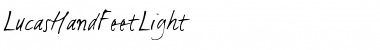 Download LucasHandFeetLight Medium Font Title Preview Download LucasHandFeetLight Medium Font Title Preview