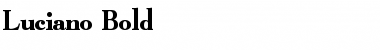 Download Luciano Bold Font Title Preview Download Luciano Bold Font Title Preview