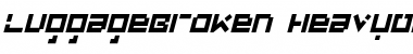 Download LuggageBroken Italic Font Title Preview Download LuggageBroken Italic Font Title Preview