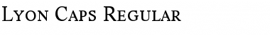 Download Lyon-Caps Regular Font Title Preview Download Lyon-Caps Regular Font Title Preview
