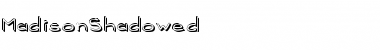 Download MadisonShadowed Regular Font