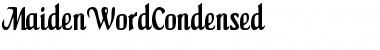 Download MaidenWordCondensed Font
