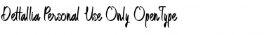 Download Dettallia Personal Use Only Font