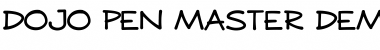 Download DOJO PEN MASTER DEMO Font Download DOJO PEN MASTER DEMO Font