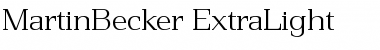 Download MartinBecker-ExtraLight Regular Font