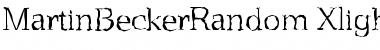Download MartinBeckerRandom-Xlight Regular Font