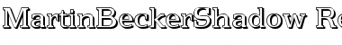 Download MartinBeckerShadow Regular Font
