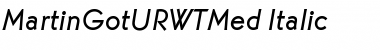 Download MartinGotURWTMed Italic Font