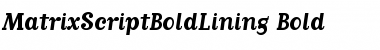 Download MatrixScriptBoldLining Bold Font