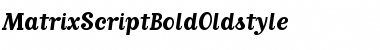 Download MatrixScriptBoldOldstyle Regular Font