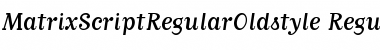 Download MatrixScriptRegularOldstyle Regular Font