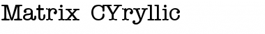 Download Matrix_ CYryllic Regular Font