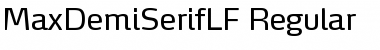 Download MaxDemiSerifLF-Regular Regular Font