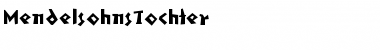 Download MendelsohnsTochter Font