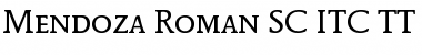 Download Mendoza Roman SC ITC TT Font