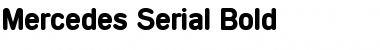 Download Mercedes-Serial Bold Font