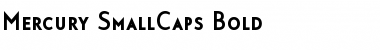 Download Mercury SmallCaps Bold Font