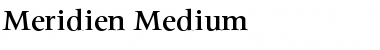 Download Meridien-Medium Medium Font
