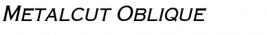Download Metalcut Oblique Font
