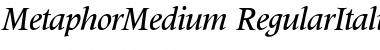 Download MetaphorMedium RegularItalic Font