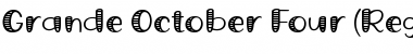 Download Grande October Four Font