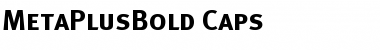 Download MetaPlusBold Caps Font