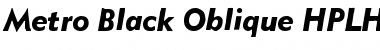 Download Metro Black Oblique HPLHS Font