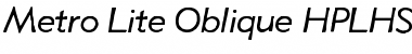 Download Metro Lite Oblique HPLHS Font