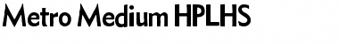 Download Metro Medium HPLHS Font