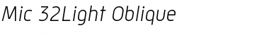 Download Mic 32Light Oblique Regular Font