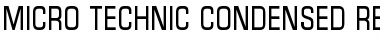 Download Micro Technic Condensed Regular Font