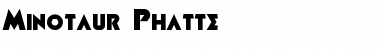 Download Minotaur Phatte Font