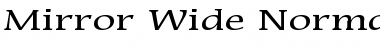 Download Mirror Wide Normal Font