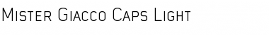 Download Mister Giacco Caps Light Regular Font