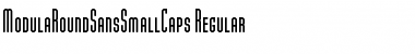 Download ModulaRoundSansSmallCaps Regular Font