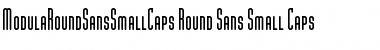 Download ModulaRoundSansSmallCaps Round Sans Small Caps Font