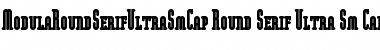 Download ModulaRoundSerifUltraSmCap Round Serif Ultra Sm Cap Font