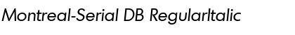 Download Montreal-Serial DB RegularItalic Font