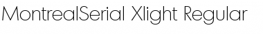 Download MontrealSerial-Xlight Regular Font