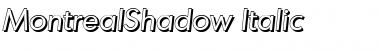 Download MontrealShadow Italic Font