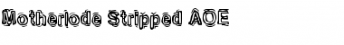 Download Motherlode Stripped AOE Regular Font