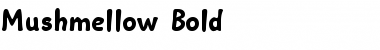 Download Mushmellow Bold Font