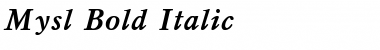 Download Mysl Bold Italic Font