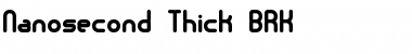 Download Nanosecond Thick BRK Font