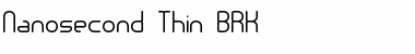 Download Nanosecond Thin BRK Normal Font