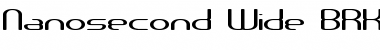 Download Nanosecond Wide BRK Font