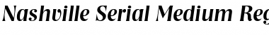 Download Nashville-Serial-Medium RegularItalic Font
