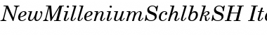 Download NewMilleniumSchlbkSH Italic Font