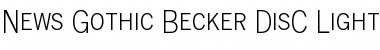 Download News Gothic Becker DisC Light Regular Font